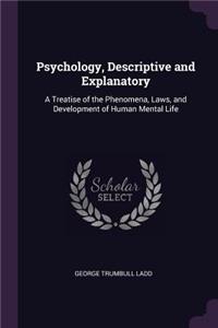 Psychology, Descriptive and Explanatory