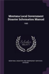 Montana Local Government Disaster Information Manual