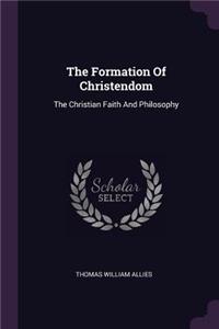 The Formation Of Christendom