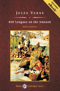 800 Leagues on the Amazon, with eBook