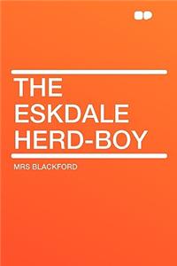 The Eskdale Herd-Boy