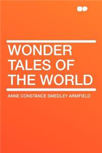 Wonder Tales of the World