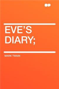 Eve's Diary;