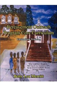 Bereavement Outreach Program Core Curriculum