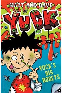 Yuck's Big Bogeys