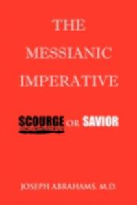 Messianic Imperative