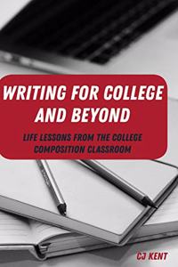 Writing for College and Beyond