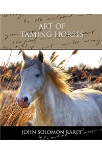 Art of Taming Horses