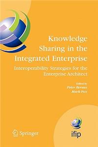 Knowledge Sharing in the Integrated Enterprise