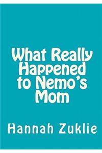 What Really Happened to Nemo's Mom