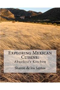 Exploring Mexican Cuisine