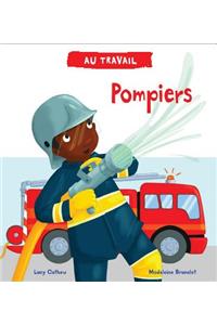 Au Travail: Pompiers