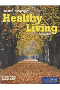 Essential Concepts For Healthy Living