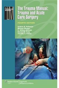 The Trauma Manual: Trauma and Acute Care Surgery