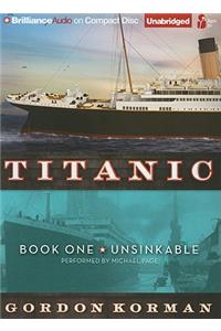 Titanic #1: Unsinkable