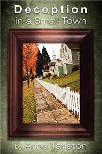 Deception in a Small Town