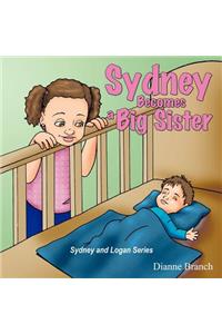 Sydney Becomes a Big Sister