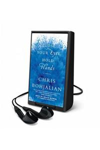 Close Your Eyes, Hold Hands