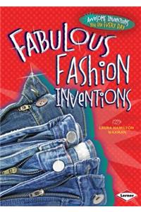 Fabulous Fashion Inventions
