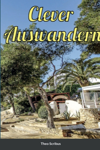 Clever Auswandern