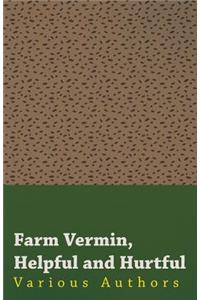 Farm Vermin, Helpful and Hurtful
