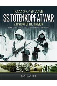 SS Totenkopf at War