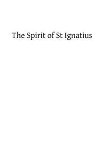 The Spirit of St Ignatius