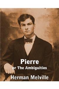 Pierre or the Ambiguities