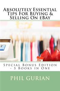Absolutely Essential Tips For Buying & Selling On eBay