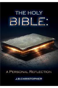 Holy Bible: A Personal Reflection