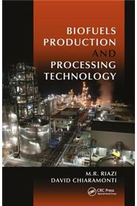 Biofuels Production and Processing Technology