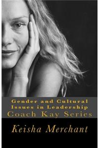 Gender and Cultural Issues in Leadership