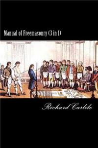 Manual of Freemasonry (3 in 1)