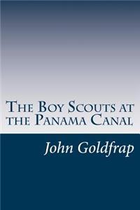 Boy Scouts at the Panama Canal