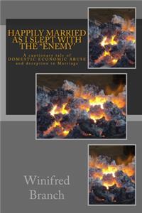 Happily Married as I slept with the 