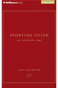 Sporting Guide: Los Angeles, 1897