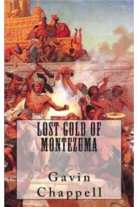 Lost Gold of Montezuma