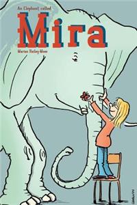 Elephant Called Mira