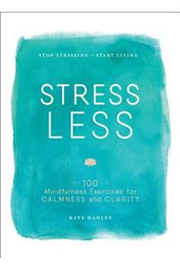 Stress Less