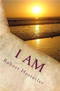 I Am