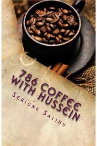 786 Coffee with Hussein