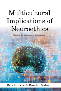 Multicultural Implications of Neuroethics