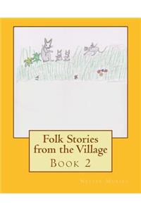 Folk Stories from the Village Book 2
