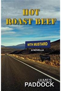 Hot Roast Beef with Mustard