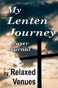 My Lenten Journey