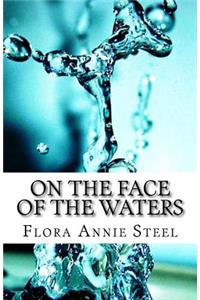 On the Face of the Waters