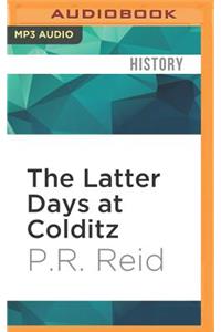 Latter Days at Colditz