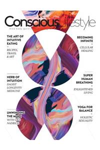 Conscious Lifestyle Magazine - Spring 2016 Issue