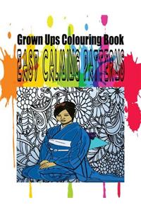 Grown Ups Colouring Book Easy Calming Patterns Mandalas