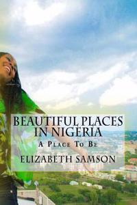 Beautiful Places in Nigeria